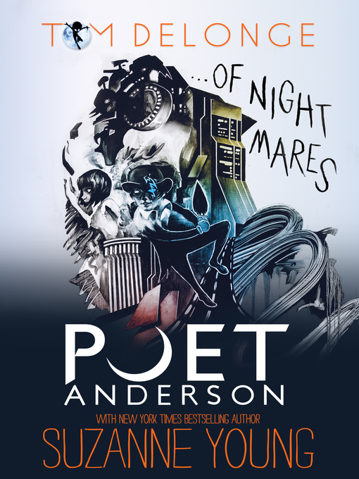 Title details for Poet Anderson ...Of Nightmares by Tom DeLonge - Available